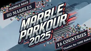Marble Parkour 2025 - 80 Marbles - 16 Countries - Multiple Elimination each round