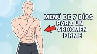 Come esto y tendrás un abdomen sin grasa y mas definido...