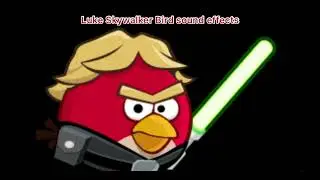 Angry Birds Star Wars 1/2 Luke Skywalker Bird Sound Effects