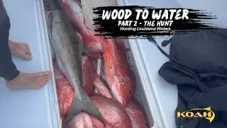 From Wood to Water Episode 3, Part 2 - The Hunt!