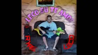 RYRE - Leco Eu Te Amo