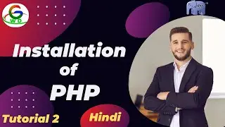 Installation of PHP (XAMPP) || Guri Web Developer || PHP Tutorial in Hindi 2024