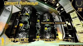 Space Engineers : Asssemblers, Assemblers Everywhere : Desert Rail Survival 72: