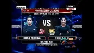 PWL 2017: Nirmala Devi VS Elitsa Yankova 10th Jan | NCR Punjab Royals Vs UP Dangal