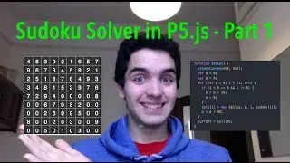 Sudoku Solver in P5.js - Coding Challenge #8.1 - CarlinoGonzalez