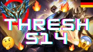 🔥 THRESH Guide german S14! 🔥 CHALLENGER ELO GAMEPLAY Analyse Besch&uuml;tzer / Engage Support LoL 2024 🔥