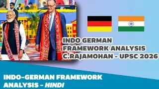 INDIA GERMANY RELATIONS |  C RAJAMOHAN OPED INDIAN EXPRESS | UPSC 2026