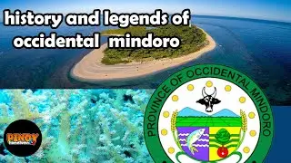 History and Legends Occidental Mindoro Philippines