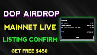 $450 FREE DOP TESTNET Airdrop || MAINNET Live & Listing Soon Free Airdrop Binance Lab