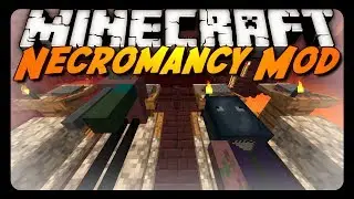 Minecraft Mod Review: NECROMANCY MOD!