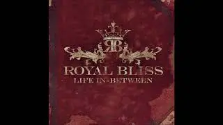 Royal Bliss - Music Man