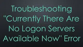 Troubleshooting 