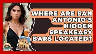 Where Are San Antonio's Hidden Speakeasy Bars Located? - Everything About San Antonio