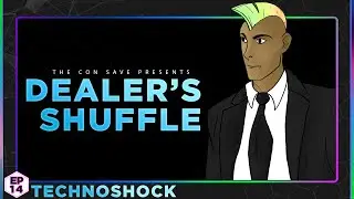 TECHNOSHOCK | Episode 14 | Dealer's Shuffle