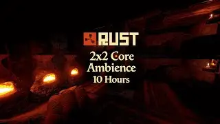 Rust 2x2 Core Ambience | Cozy Furnace Cooking During Night Cycle | 10 Hours