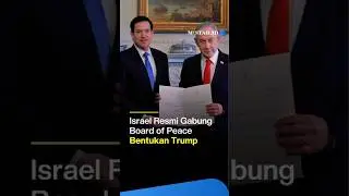 BERITA INTERNASIONAL | ISRAEL RESMI GABUNG BOARD OF PEACE BENTUKAN TRUMP