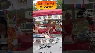 Thai festival in Seattle #คนไทยในอเมริกา #thaifood  #thaifestival