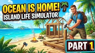 Ocean Is Home: Survival Island video gameplay| ep.1 महासागर ही घर है: सर्वाइवल आइलैंड वीडियो गेमप्लै