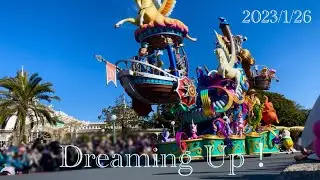 【TDL】Dreaming Up！/ ドリーミング・アップ！　定点　2023/1/26 