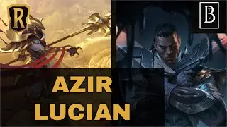 AZIR LUCIAN | NEW EXPANSION BEST DECKS