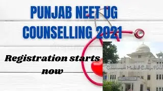 PUNJAB STATE COUNSELLING FOR 85% MBBS/BDS SEATS|| NEET UG 2021