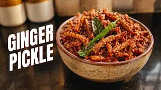 🔥 THIS GINGER PICKLE WILL MAKE YOU ADDICTED 🤤| ಶುಂಠಿ ಉಪ್ಪಿನಕಾಯಿ | #gingerpickle #allampachadi