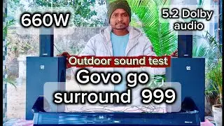 Sound bar govo go surround 999 || 5.2 Outdoor sound test 