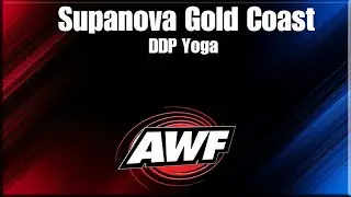 2016 04-09 AWF Supanova Gold Coast | DDP Yoga (w/ Diamond Dallas Page)