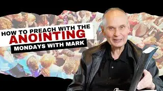 How to Preach with the Anointing