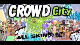 Crowd City ALL SKINS Gameplay Part 2 (iOS-Android Games)