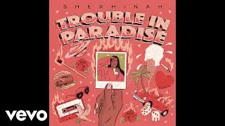 Shekhinah - I Love It Here (Official Audio)