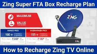 Zing Super FTA Box Recharge Plan | How to Recharge Zing Digital TV Online | Zing DTH Package Change