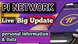 Pi Network Big Update|| Personal information and Data Collect|| Pi GCV value||