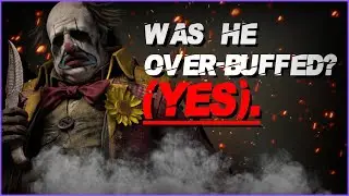 [DbD] The Clown changes ARE a COMPLETE Failure!
