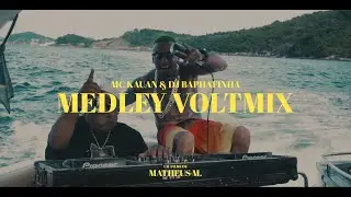 MC Kauan & DJ Baphafinha - Medley VoltMix