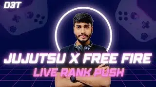 BR-Rankpush JUJUTSU AWAKENING X FREE FIRE LIVE | #freefirelive #livestream #d3t