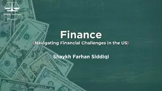 Trade, Riba and Banking in Islam - Sh Farhan Siddiqi