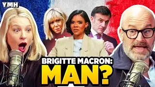 Is Emmanuel Macron's Wife A Man? | YMH Highlight