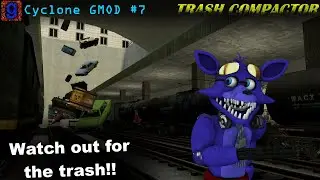 WATCH OUT FOR THE TRASH!! || Trash Compactor (Cyclone GMOD) [7]