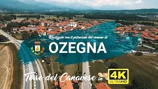 OZEGNA - Terre del Canavese in 4K - Patrocinato