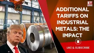 Trump's Tariff On Commodities | Additional Tariffs On China Metal Imports | Paul Bartholomew