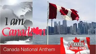 Happy Canada Day! | Canada National Anthem