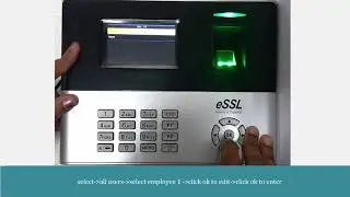 How to edit user in eSSL x990