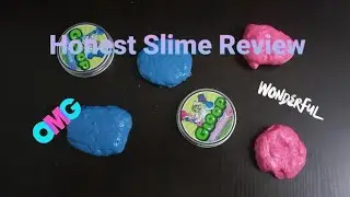 Honest Slime Review- GLOOP Slime