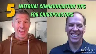 Mastering Internal Communication In Your Chiropractic Office