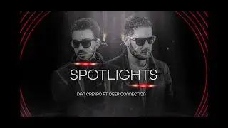 Dan Crespo & Deep Connection - Spotlights