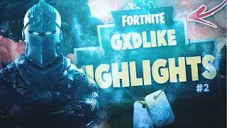 Ess GxdLike ][ Fortnite HighLights #2 ][ Time Is Collapsing!