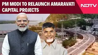 Amaravati News | PM Modi To Relaunch Amaravati Capital Projects Today