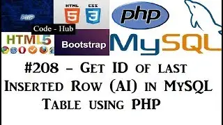 #208 How to get auto incremented ID of last inserted row in mysql database using php ?