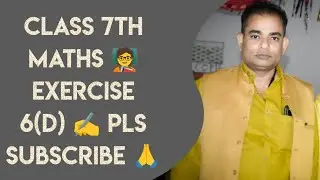 Class 7 math exercise (6d)  #viralvideo #shortvideos #schoollife #education #classteacher 